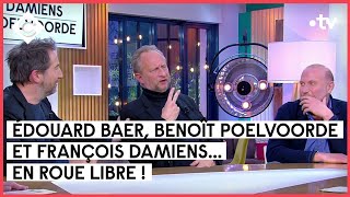 Édouard Baer Benoît Poelvoorde et François Damiens  C à vous  21012022 [upl. by Areem992]