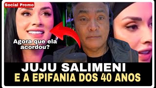 Juju Salimeni e a Epifania dos 40 [upl. by Arahsak698]