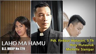 LAHO MA HAMU BE HKBP No729  Pdt Firdaus Hutasoit STh  Video Lyrics [upl. by Towland]