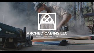 Arched Cabins LLC Build Seminar Sept 22 [upl. by Kealey181]