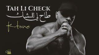 Ktone  Tah Li Check Official Music Video  طاح لي الشك [upl. by Gustav]