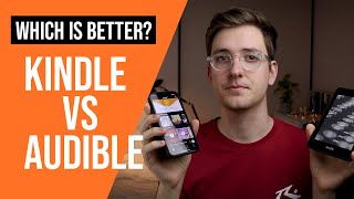 Kindle vs Audible  Which Is Better For Reading [upl. by Abbott]