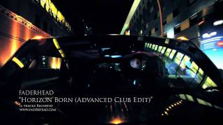 Faderhead  Horizon Born Official Music Video [upl. by Bartholomew268]