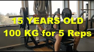 100 KG Bench press 5 Reps 15 years old [upl. by Luane]