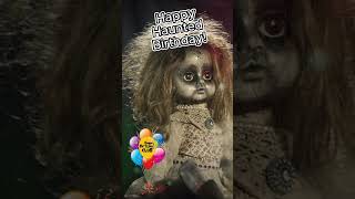 🥳Annabelle would like to wish you a happy birthday HORROR [upl. by Llehsar349]