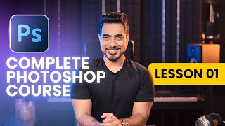 Photoshop for Complete Beginners  Lesson 1 [upl. by Suh]