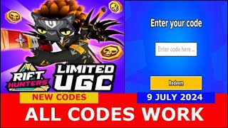 NEW CODES JULY 9 2024 Limited UGC Rift Hunters ROBLOX  ALL CODES  LIMITED CODES TIME [upl. by Adnoval]