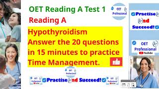 OET Reading A Test 1 Hypothyroidism [upl. by Erdnaet]