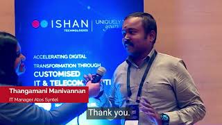 Atos Syntel Chennai talks about Ishan Technologies  Customer Speak [upl. by Hallagan]