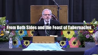 From Both Sides and the Feast of Tabernacles [upl. by Flossie]