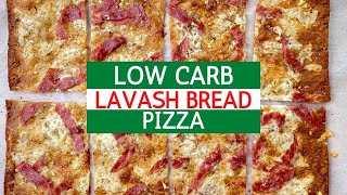 Thin Crust Low Carb Lavash Bread Pizza Recipe  Keto [upl. by Nylssej641]