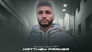 Matthew Parker in Showtown RP  Grinding  lettheshowbegin [upl. by Enimaj]