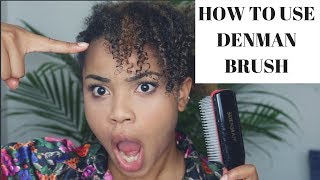 HOW TO USE DENMAN BRUSH NATURAL HAIR TUTORIAL [upl. by Llenra847]