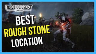 Best Way to Get Rough Stones in Black Desert Online [upl. by Letnwahs]