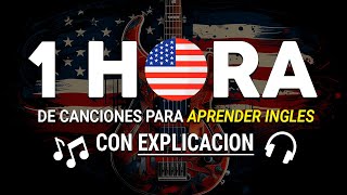 ✨ 1 Hora De Canciones Para Aprender Inglés ✅ Curso Completo De Inglés Con Música 🎵 [upl. by Leban]