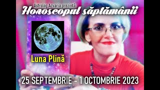 LUNA PLINA ⭐Horoscopul saptamanii 25 SEPTEMBRIE  1 OCTOMBRIE 2023 cu ACVARIA [upl. by Ardnuat349]