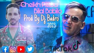 Cheb Bilal Babilo amp Chikh Pititou Flach Mix Remix  Prod By Dj Badro  2023 [upl. by Topping]