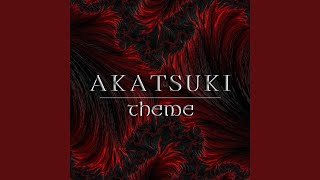 Akatsuki Theme [upl. by Nnahtebazile]