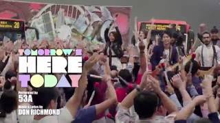 NDP 2016 Theme Song Tomorrows Here Today by 53A [upl. by Ano]