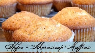 Hafer Ahornsirup Muffins [upl. by Adieren]