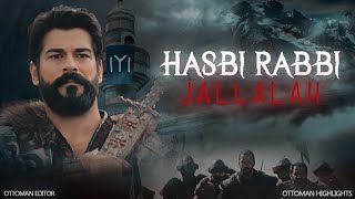 Hasbi Rabbi Jallallah  Ertugrul X Osman X Barbaroslar X Alparslan  Collab Edit [upl. by Eindys]