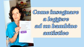 COME INSEGNARE A LEGGERE AD UN BAMBINO AUTISTICO 📚 [upl. by Natsirc971]