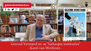 Voordracht Karel van Wolferen nummer 19 quotGekaapte institutiesquot [upl. by Cleodal]