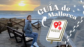 GUÍA TURÍSTICA de MALLORCA 📓  Un Recorrido por mis Lugares Favoritos [upl. by Akirat]