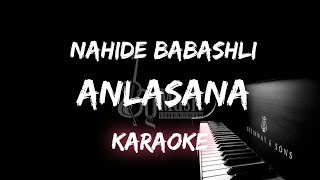 Anlasana  Nahide Babashli Karaoke By Music [upl. by Ettecul701]