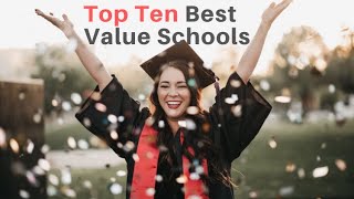 Top Ten Best Value Schools in 2021 [upl. by Danella]