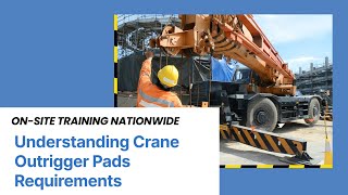 Understanding Crane Outrigger Pads Requirements [upl. by Eilloh]