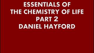 Essentials of Chemistry of Life  Part 2 [upl. by Maltzman]