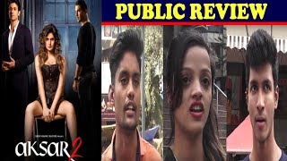 Aksar 2 Movie Review  First Day First Show  Zareen KhanGautam RodeAbhinav Shukla [upl. by Elon341]