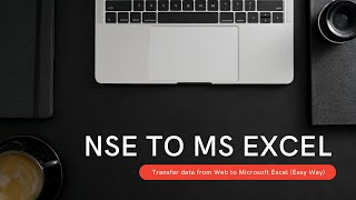 Import Option Chain Data from NSE website to Microsoft Excel [upl. by Heigho]