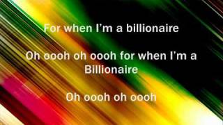 Travis McCoy  I Wanna Be A Billionaire Lyrics In Video [upl. by Ettenal653]