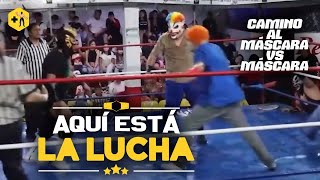 Los Galen Clowns y Los Reyes del Palenque rumbo al máscara vs máscara en ¡Aquí Está La Lucha [upl. by Rucker]