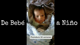 CRECIMIENTO BEBÉ PREMATURO 32 semanas A NIÑO EN 10 SEGUNDOS [upl. by Yahsed]