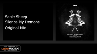 Sable Sheep  Silence My Demons Original Mix [upl. by Celle]