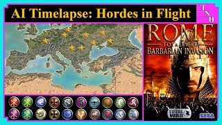 Hordes in Flight  AI Timelapse  Rome Total War  Barbarian Invasion  AI Only [upl. by Yirinec25]