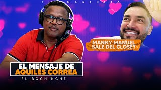 El Mensaje de Correa para su Esposa  Manny Manuel sale del Closet  El Bochinche [upl. by Aicnelev]