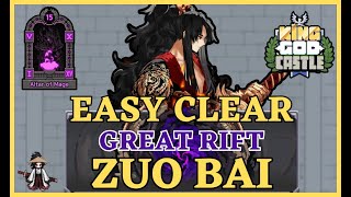 Easy Clear The Great Rift with Zuo Bai  King God Castle [upl. by Hiro]