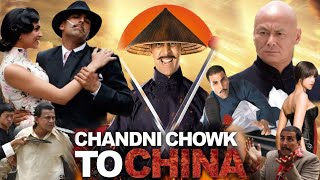 Chandni Chowk to China Hindi Movie facts amp review  Akshay Kumar Deepika Padukone [upl. by Lindbom120]