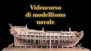 Videocorso di modellismo navale  Lezione 1 [upl. by Anson]