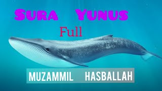 Surah YUNUS FULL  Muzammil Hasballah [upl. by Kifar]