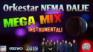 Orkestar NEMA DALJE 2019  Instrumentali MEGA MIX UZIVO  MuzikaUzivo019 [upl. by Ynots]