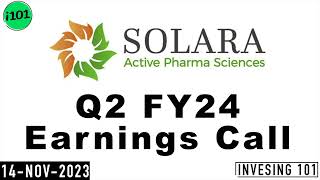 Solara Active Pharma Sciences Limited Q2 FY24 Earnings Call  Solara Active Pharma Sciences Concall [upl. by Rooney]