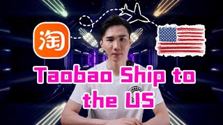 Taobao Ship to the US [upl. by Claud]