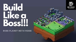 Boss Planet Metaverse Build Like a Boss [upl. by Janos]