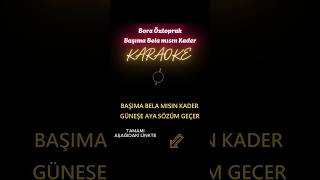 Bora Öztoprak  Başıma Bela Mısın Kader Karaoke karaoke nostalji boraöztoprak [upl. by Veradi]