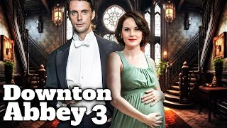 DOWNTON ABBEY 3 Teaser 2024 With Michelle Dockery amp Matthew Goode [upl. by Mia]